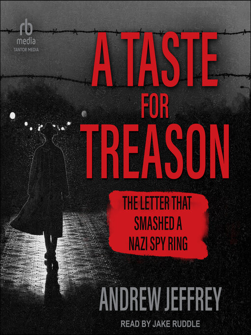 Title details for A Taste for Treason by Andrew Jeffrey - Available